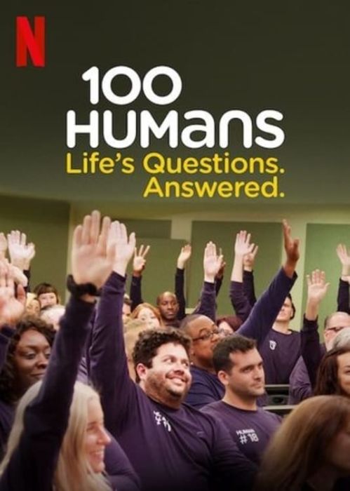 100 Con Người: Câu Hỏi Của Cuộc Sống. Đã Có Lời Đáp. (100 Humans: Life's Questions. Answered.) vietsub