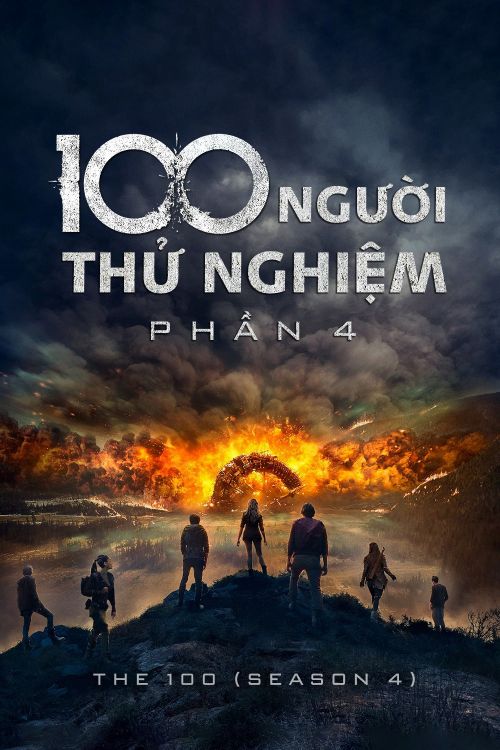 100 Người Thử Nghiệm (Phần 4) (The 100 (Season 4)) 100 Người Thử Nghiệm (Phần 4) (The 100 (Season 4)) vietsub