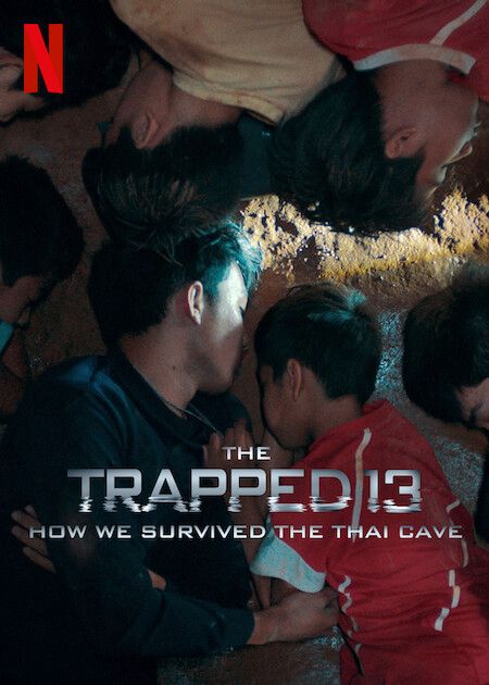 13 Người Sống Sót: Cuộc Giải Cứu Trong Hang Ở Thái Lan (The Trapped 13: How We Survived The Thai Cave) 13 Người Sống Sót: Cuộc Giải Cứu Trong Hang Ở Thái Lan (The Trapped 13: How We Survived The Thai Cave) vietsub