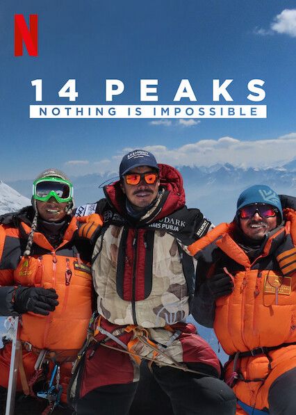 14 Đỉnh Núi: Không Có Gì Là Không Thể (14 Peaks: Nothing Is Impossible) 14 Đỉnh Núi: Không Có Gì Là Không Thể (14 Peaks: Nothing Is Impossible) vietsub