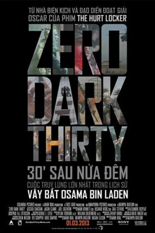 30' Sau Nửa Đêm (Zero Dark Thirty) 30' Sau Nửa Đêm (Zero Dark Thirty) vietsub