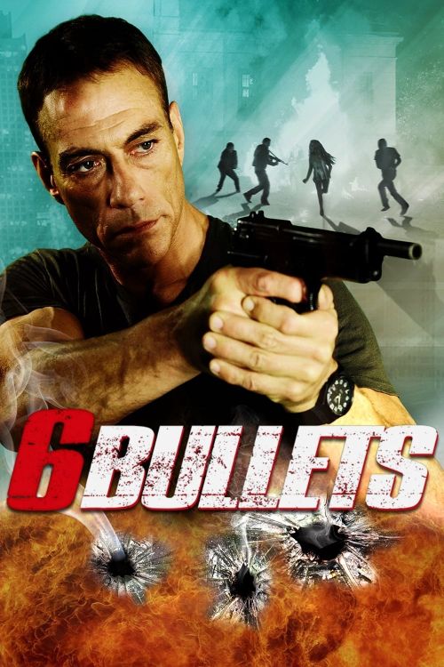 6 Viên Đạn (6 Bullets) 6 Viên Đạn (6 Bullets) vietsub