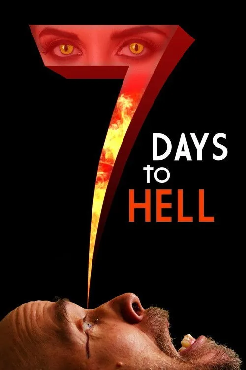 7 Ngày Địa Ngục (7 Days to Hell) vietsub