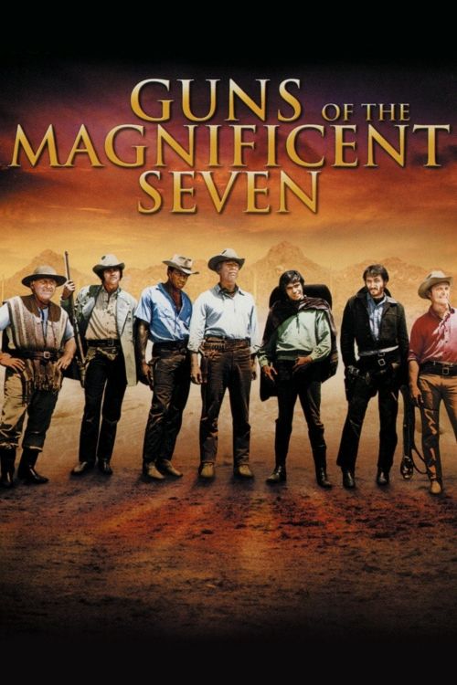 7 Tay Súng Oai Hùng (Guns Of The Magnificent Seven) 7 Tay Súng Oai Hùng (Guns Of The Magnificent Seven) vietsub