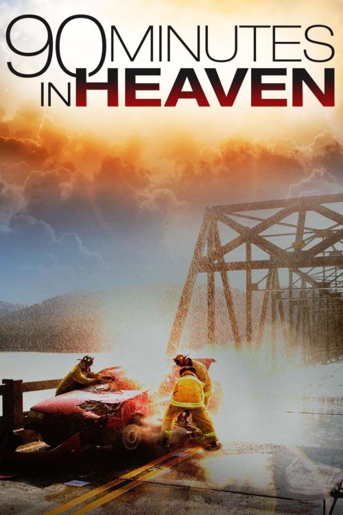 90 Phút Ở Thiên Đường (90 Minutes in Heaven) 90 Phút Ở Thiên Đường (90 Minutes in Heaven) vietsub