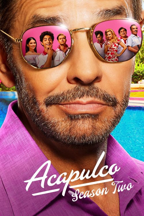 Acapulco (Phần 2) (Acapulco (Season 2)) Acapulco (Phần 2) (Acapulco (Season 2)) vietsub