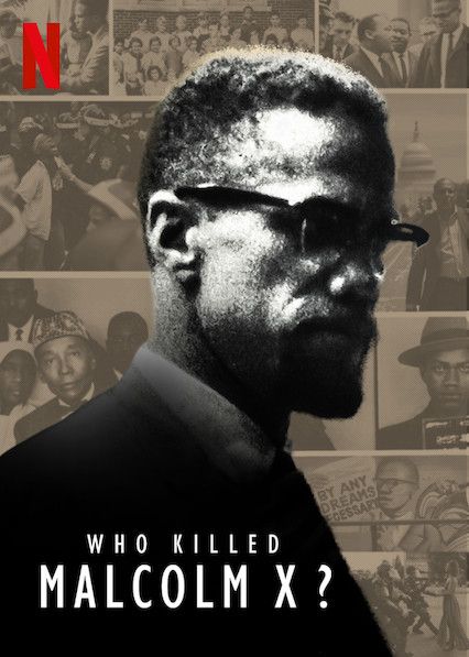 Ai Đã Giết Malcolm X? (Who Killed Malcolm X?) Ai Đã Giết Malcolm X? (Who Killed Malcolm X?) vietsub