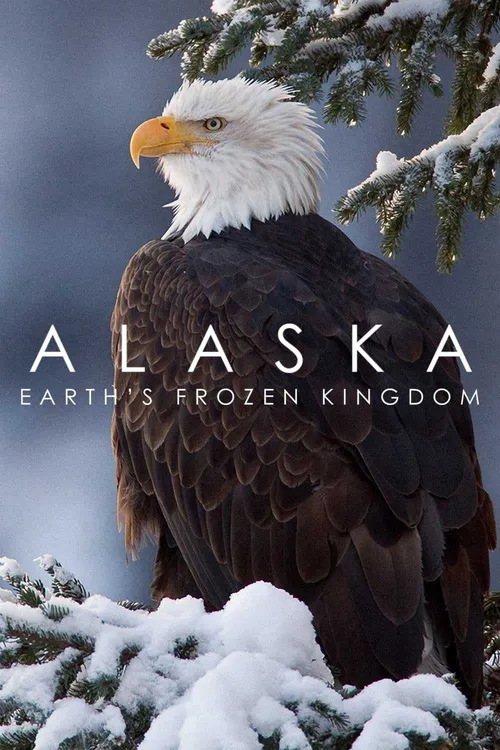 Alaska: Vương Quốc Băng Giá (Alaska: Earth's Frozen Kingdom) Alaska: Vương Quốc Băng Giá (Alaska: Earth's Frozen Kingdom) vietsub