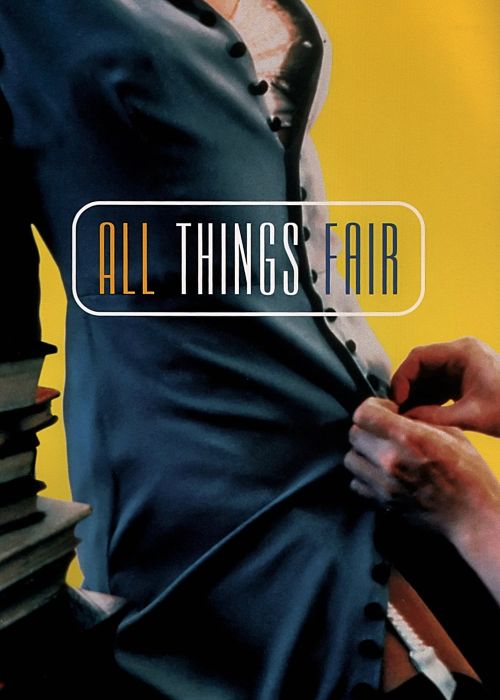 All Things Fair All Things Fair vietsub