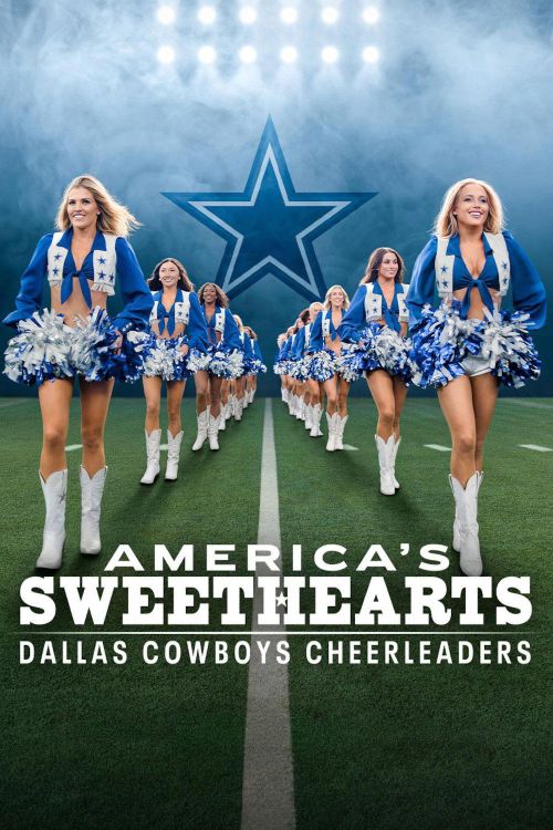 AMERICA'S SWEETHEARTS: Đội Cổ Vũ Dallas Cowboys (Phần 3) (AMERICA'S SWEETHEARTS: Dallas Cowboys Cheerleaders (Season 3)) vietsub
