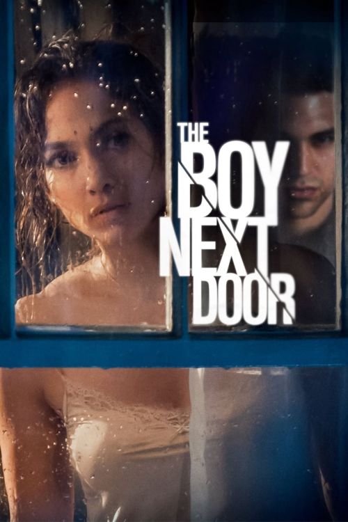 Anh Chàng Hàng Xóm (The Boy Next Door) Anh Chàng Hàng Xóm (The Boy Next Door) vietsub