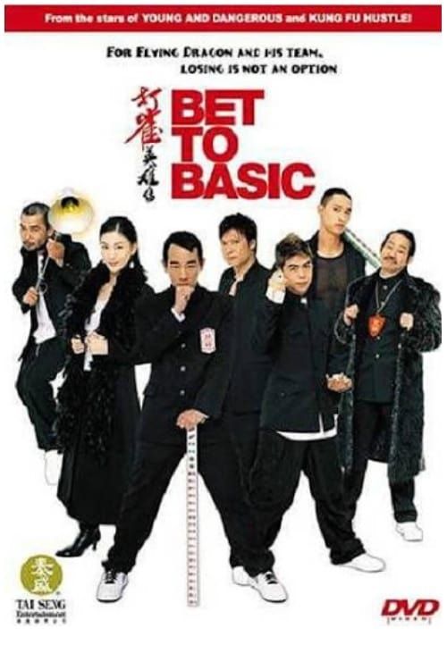 Anh Hùng Mạt Chược (Bet to Basic) Anh Hùng Mạt Chược (Bet to Basic) vietsub