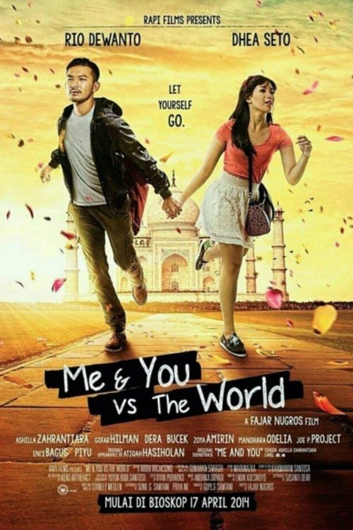 Anh Và Em Đương Đầu Thế Giới (Me & You Vs The World) Anh Và Em Đương Đầu Thế Giới (Me & You Vs The World) vietsub