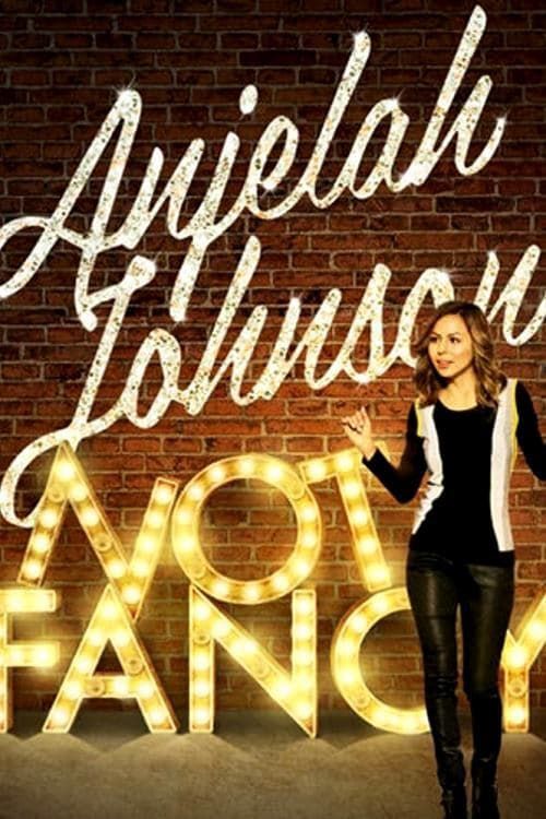 Anjelah Johnson: Not Fancy Anjelah Johnson: Not Fancy vietsub