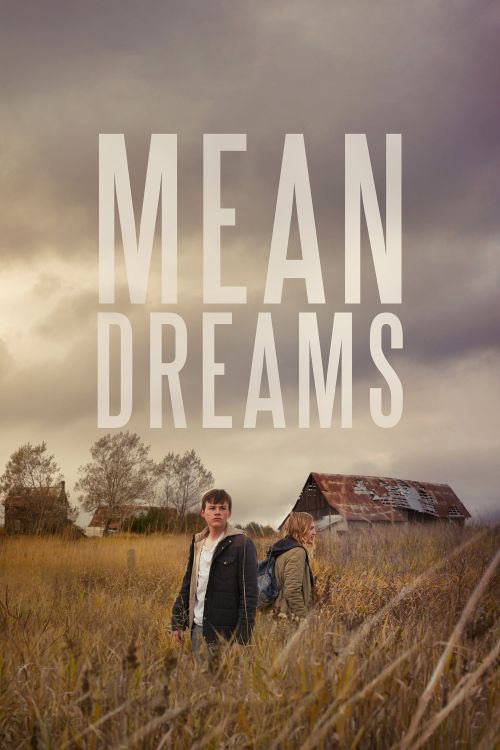 Ảo Tưởng Thấp Hèn (Mean Dreams) Ảo Tưởng Thấp Hèn (Mean Dreams) vietsub