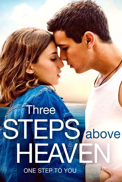 Ba Bước Lên Thiên Đường / 3 Mét Phía Trên Bầu Trời (Three Steps Above Heaven / 3 Meters Above The Sky) vietsub