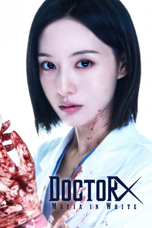Bác Sĩ X (Doctor X: Mafia in White) vietsub