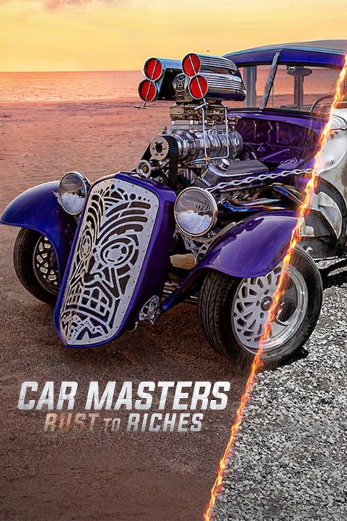 Bậc Thầy Xe Hơi: Từ Đồng Nát Đến Giàu Sang (Phần 3) (Car Masters: Rust To Riches (Season 3)) Bậc Thầy Xe Hơi: Từ Đồng Nát Đến Giàu Sang (Phần 3) (Car Masters: Rust To Riches (Season 3)) vietsub