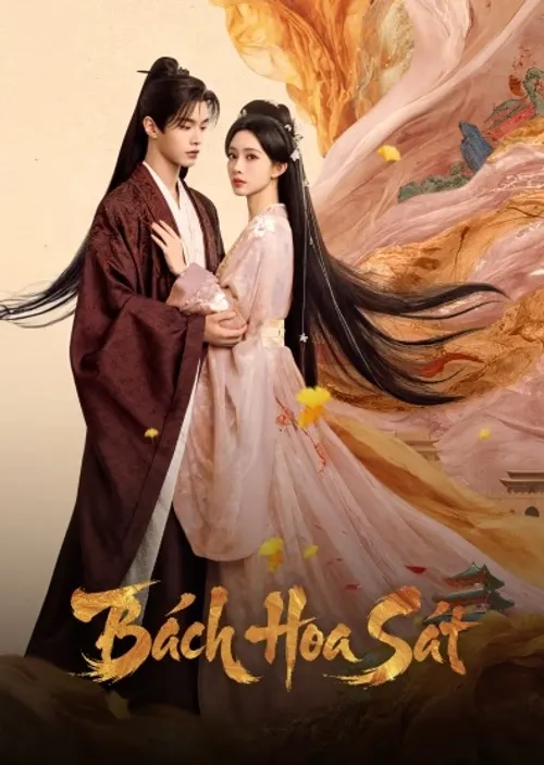 Bách Hoa Sát (Blossoms of Power) Bách Hoa Sát (Blossoms of Power) vietsub