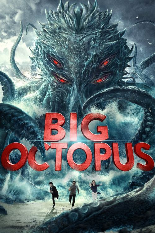 Bạch Tuộc Khổng Lồ (Big Octopus) Bạch Tuộc Khổng Lồ (Big Octopus) vietsub
