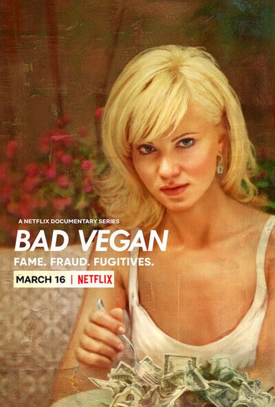Bad Vegan: Danh Tiếng. Lừa đảo. Trốn Chạy. (Bad Vegan: Fame. Fraud. Fugitives.) Bad Vegan: Danh Tiếng. Lừa đảo. Trốn Chạy. (Bad Vegan: Fame. Fraud. Fugitives.) vietsub