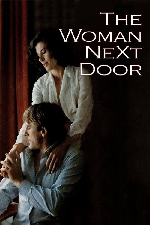 Bạn Gái Nhà Kế (The Woman Next Door) Bạn Gái Nhà Kế (The Woman Next Door) vietsub