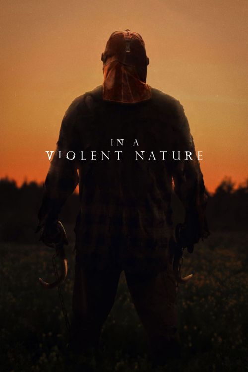 Bản Tính Hung Tàn (In a Violent Nature) vietsub