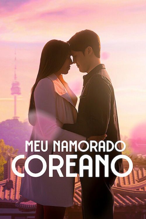 Bạn Trai Người Hàn Quốc Của Tôi (Meu Namorado Coreano) (My Korean Boyfriend) vietsub