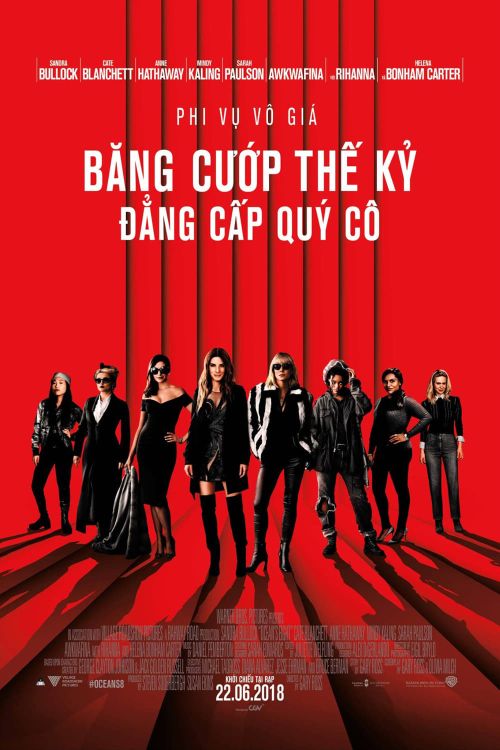 Băng Cướp Thế Kỷ: Đẳng Cấp Quý Cô (Ocean's Eight) Băng Cướp Thế Kỷ: Đẳng Cấp Quý Cô (Ocean's Eight) vietsub