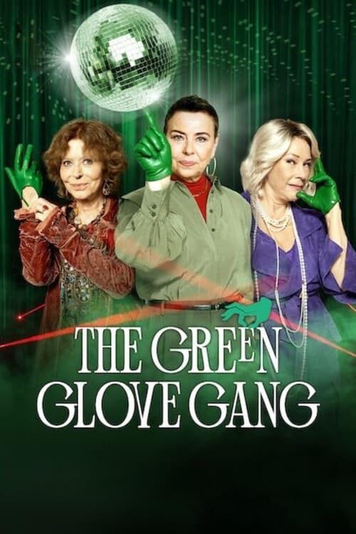Băng trộm Găng Tay Xanh Lục (Phần 2) (The Green Glove Gang (Season 2)) vietsub