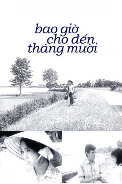 Bao giờ cho đến tháng Mười (When the Tenth Month Comes) vietsub
