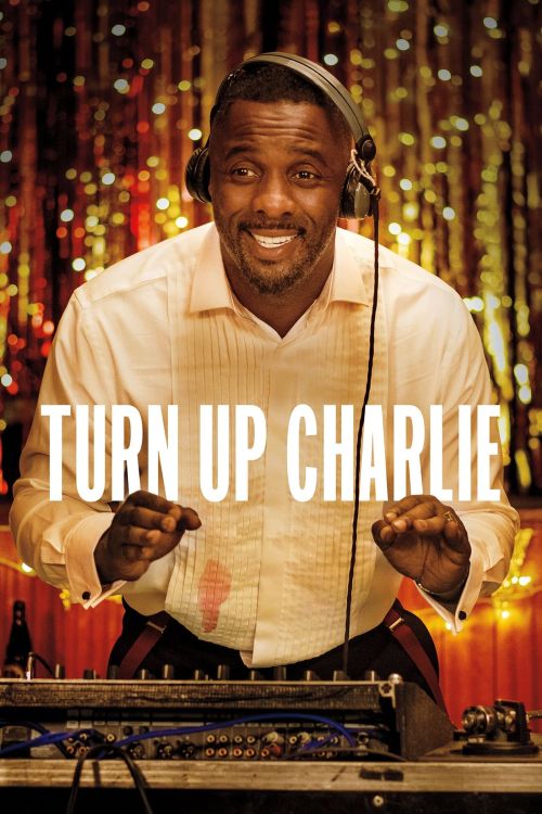 Bảo mẫu nửa mùa (Turn Up Charlie) vietsub