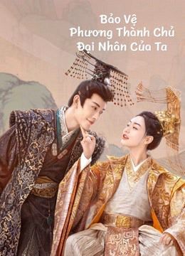 Bảo Vệ Thành Chủ Đại Nhân Của Ta (My Uncanny Destiny) Bảo Vệ Thành Chủ Đại Nhân Của Ta (My Uncanny Destiny) vietsub
