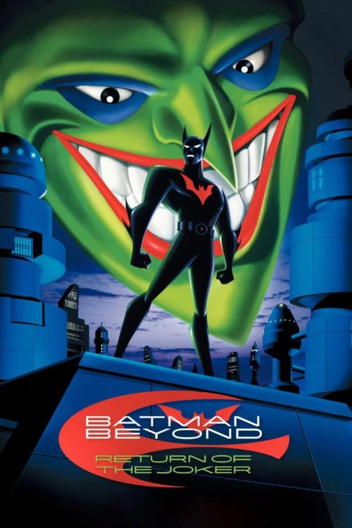 Batman: Sự Trở Lại Của Joker (Batman Beyond: Return of the Joker) Batman: Sự Trở Lại Của Joker (Batman Beyond: Return of the Joker) vietsub