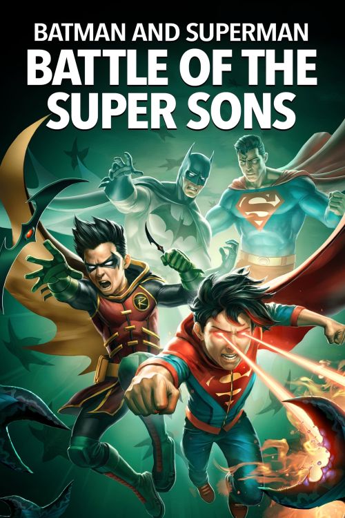 Batman và Superman: Trận Chiến của Các Anh Hùng Nhí (Batman and Superman: Battle of the Super Sons) Batman và Superman: Trận Chiến của Các Anh Hùng Nhí (Batman and Superman: Battle of the Super Sons) vietsub