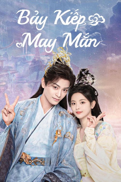 Bảy Kiếp May Mắn (Love You Seven Times) vietsub