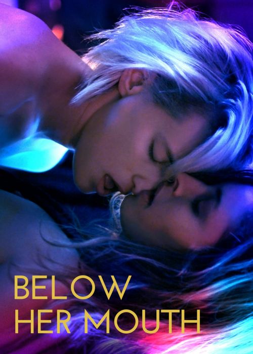 Below Her Mouth Below Her Mouth vietsub