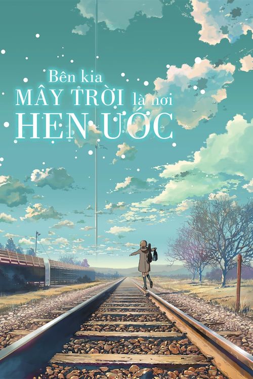 Bên Kia Đám Mây, Nơi Ta Hẹn Ước (The Place Promised in Our Early Days) Bên Kia Đám Mây, Nơi Ta Hẹn Ước (The Place Promised in Our Early Days) vietsub