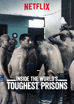 Bên Trong Những Nhà Tù Khốc Liệt Nhất Thế Giới (Phần 2) (Inside The World's Toughest Prisons (Season 2)) vietsub