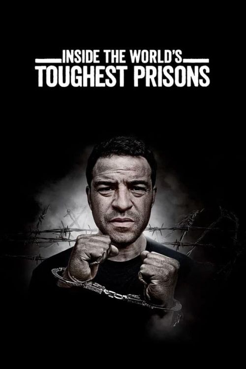 Bên Trong Những Nhà Tù Khốc Liệt Nhất Thế Giới (Phần 7) (Inside The World's Toughest Prisons (Season 7)) Bên Trong Những Nhà Tù Khốc Liệt Nhất Thế Giới (Phần 7) (Inside The World's Toughest Prisons (Season 7)) vietsub