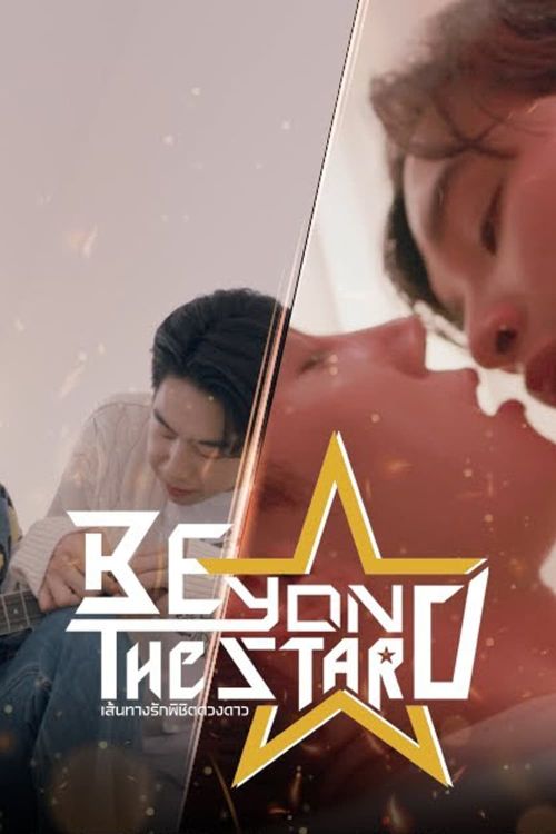 Beyond The Star: Con Đường Tình Yêu Chinh Phục Vì Sao (Beyond The Star) vietsub