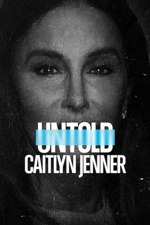 Bí Mật Giới Thể Thao: Caitlyn Jenner (Untold: Caitlyn Jenner) Bí Mật Giới Thể Thao: Caitlyn Jenner (Untold: Caitlyn Jenner) vietsub
