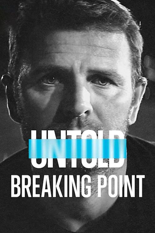 Bí mật giới thể thao: Điểm phá vỡ (Untold: Breaking Point) Bí mật giới thể thao: Điểm phá vỡ (Untold: Breaking Point) vietsub