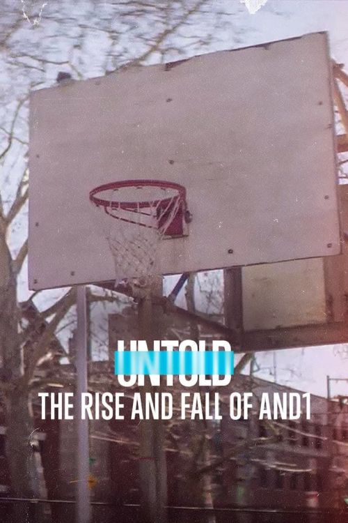 Bí mật giới thể thao: Thăng trầm của AND1 (Untold: The Rise and Fall of AND1) Bí mật giới thể thao: Thăng trầm của AND1 (Untold: The Rise and Fall of AND1) vietsub