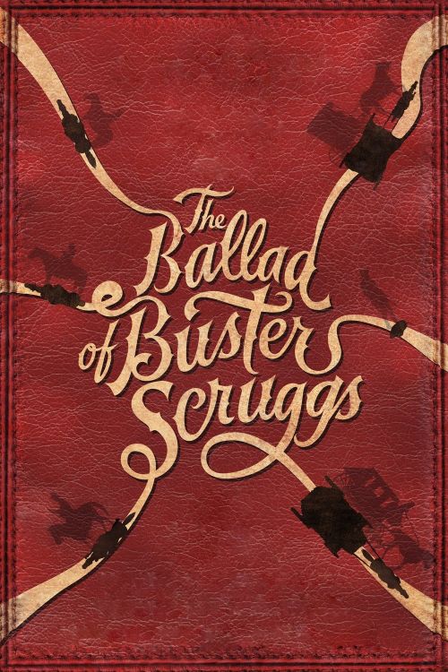 Biên Niên Sử Miền Viễn Tây (The Ballad of Buster Scruggs) Biên Niên Sử Miền Viễn Tây (The Ballad of Buster Scruggs) vietsub