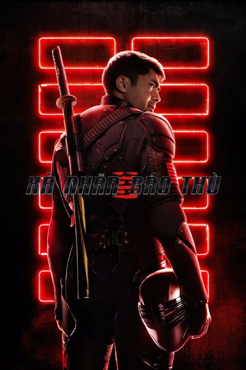 Biệt Đội G.I. Joe: Xà Nhãn Báo Thù (Snake Eyes: G.I. Joe Origins) Biệt Đội G.I. Joe: Xà Nhãn Báo Thù (Snake Eyes: G.I. Joe Origins) vietsub