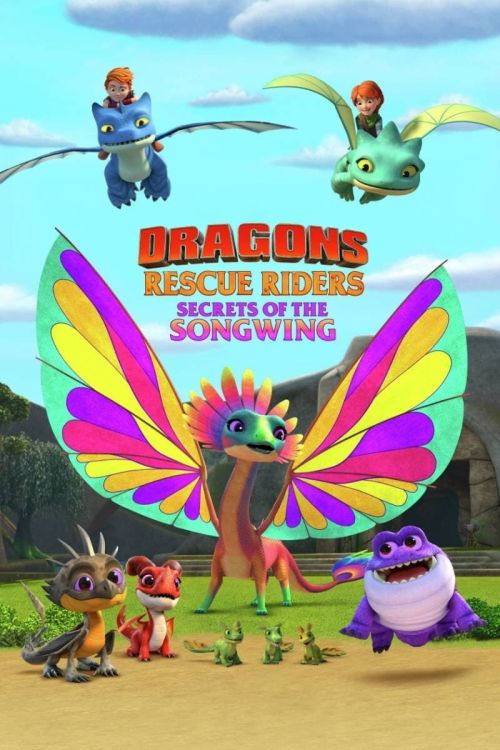 Biệt Đội Giải Cứu Rồng: Bí Mật Của Rồng Hát (Dragons: Rescue Riders: Secrets of the Songwing) vietsub