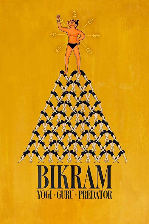 Bikram: Từ bậc thầy Yoga đến tội phạm tình dục (Bikram: Yogi, Guru, Predator) Bikram: Từ bậc thầy Yoga đến tội phạm tình dục (Bikram: Yogi, Guru, Predator) vietsub