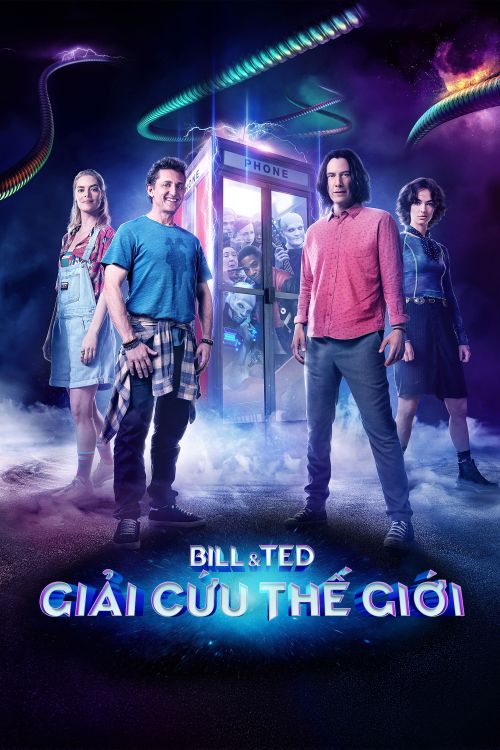Bill và Ted Giải Cứu Thế Giới (Bill & Ted Face the Music) vietsub
