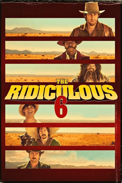Bộ 6 Dở Hơi (The Ridiculous 6) Bộ 6 Dở Hơi (The Ridiculous 6) vietsub